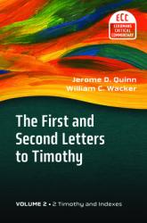  The First and Second Letters to Timothy, Volume 2 