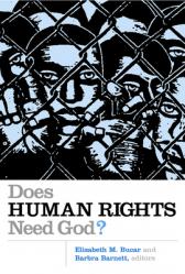  Does Human Rights Need God? 