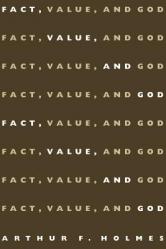  Fact, Value, and God 