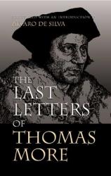  The Last Letters of Thomas More 