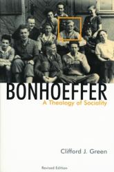  Bonhoeffer: A Theology of Sociality 