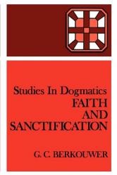  Faith and Sanctification 