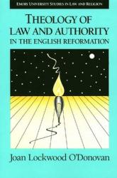  Theology of Law and Authority in the English Reformation 