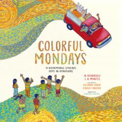  Colorful Mondays: A Bookmobile Spreads Hope in Honduras 