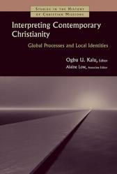  Interpreting Contemporary Christianity: Global Processes and Local Identities 