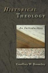  Historical Theology: An Introduction 