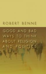  Good and Bad Ways to Think about Religion and Politics 
