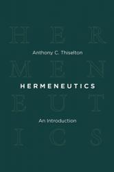  Hermeneutics: An Introduction 
