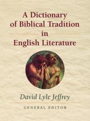  A Dictionary of Biblical Tradition in English Literature 