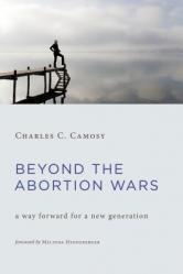  Beyond the Abortion Wars: A Way Forward for a New Generation 