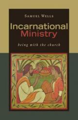  Incarnational Ministry: Being with the Church 