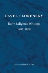  Early Religious Writings, 1903-1909 