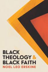  Black Theology and Black Faith 