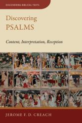  Discovering Psalms: Content, Interpretation, Reception 