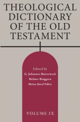  Theological Dictionary of the Old Testament, Volume IX 