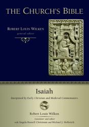  Isaiah: Interpreted by Early Christian Medieval Commentators 