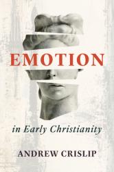  Emotion in Early Christianity 