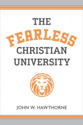  The Fearless Christian University 