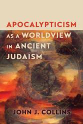  Apocalypticism as a Worldview in Ancient Judaism 
