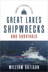  Great Lakes Shipwrecks & Survivals 
