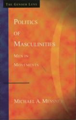  Politics of Masculinities: Men in Movements 