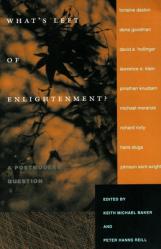  What\'s Left of Enlightenment?: A Postmodern Question 