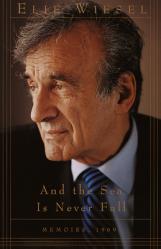  And the Sea Is Never Full: Memoirs, 1969- 