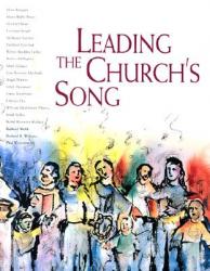  Leading the Churchs Song [With CD] 