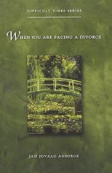  When You Are Facing a Divorce 