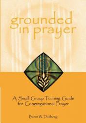  Grounded in Prayer Prtcpt 