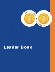  The Lutheran Course II Leader Book 