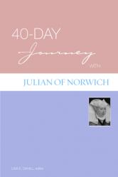  40-Day Journey with Julian of Norwich 