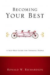  Becoming Your Best: A Self-Help Guide for Thinking People 