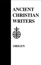  26. Origen: The Song of Songs, Commentary and Homilies 