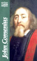  John Comenius: The Labyrinth of the World and the Paradise of the Heart 