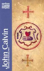  John Calvin: Writings on Pastoral Piety 