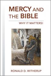  Mercy and the Bible: Why It Matters! 