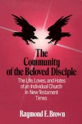  The Community of the Beloved Disciple 