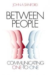  Between People: Communicating One to One 