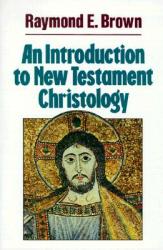  An Introduction to New Testament Christology 