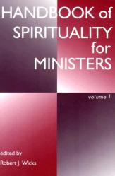 Handbook of Spirituality for Ministers, Volume 1 