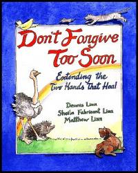  Don\'t Forgive Too Soon: Extending the Two Hands That Heal 