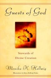  Guests of God: Stewards of Divine Creation 