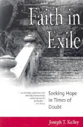  Faith in Exile: Seeking Hope in Times of Doubt 