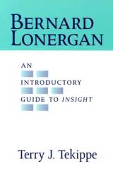  Bernard Lonergan: An Introductory Guide to Insight 