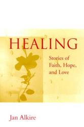  Healing: A Guide for Spiritual Health 