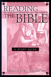  Reading the Bible: A Study Guide 