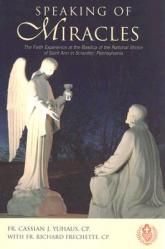  Speaking of Miracles: The Faith Experience at the Basilica of the National Shrine of Saint Ann in Scranton, Pennsylvania 