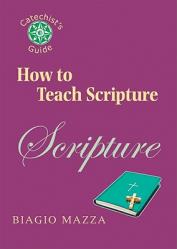  How to Teach Scripture 