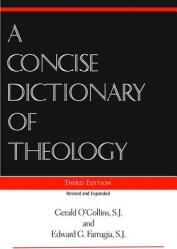  A Concise Dictionary of Theology, Third Edition 